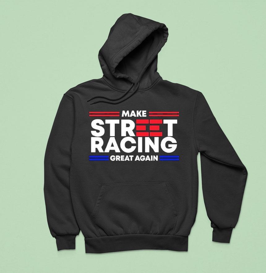 1320video Make Street Racing Great Again Shirt 1320video Make Street Racing Great Again Shirt