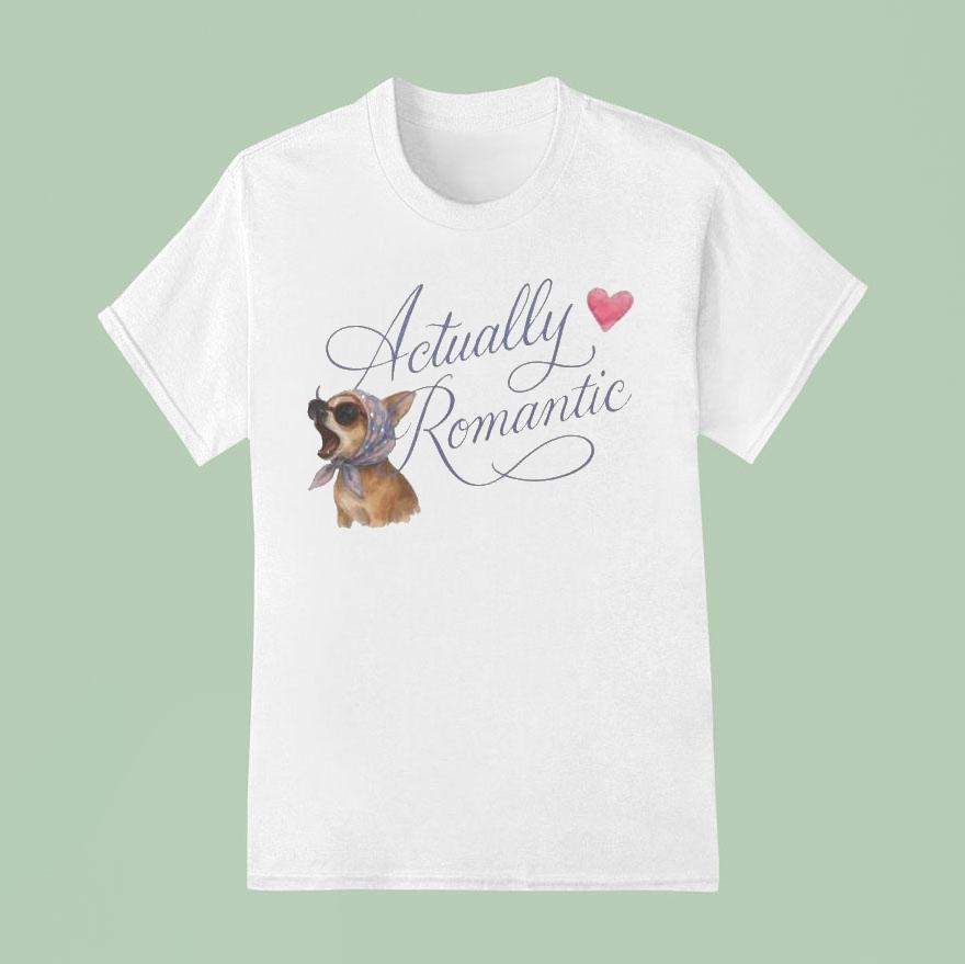 Actually Romantic Dog Shirt