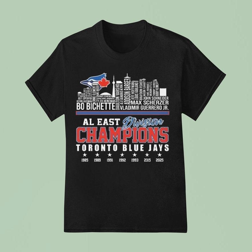 Al East Division Champions Toronto Blue Jays Skyline Names 1985-2025 Shirt