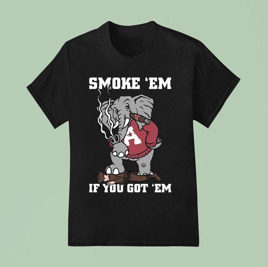 Alabama Crimson Tide Smoke ‘em If You Got ‘em Tennessee Volunrs 2025 Shirt