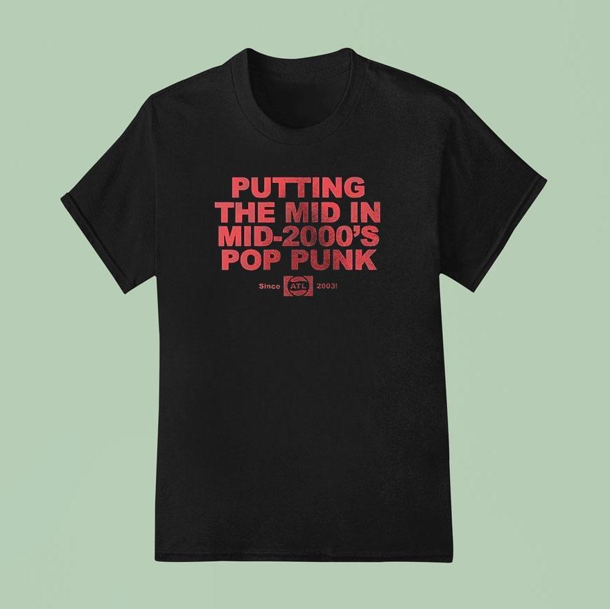 All Time Low Putting The Mid In Mid 2000’s Pop Punk Since 2003 All Time Low For Ever Shirt