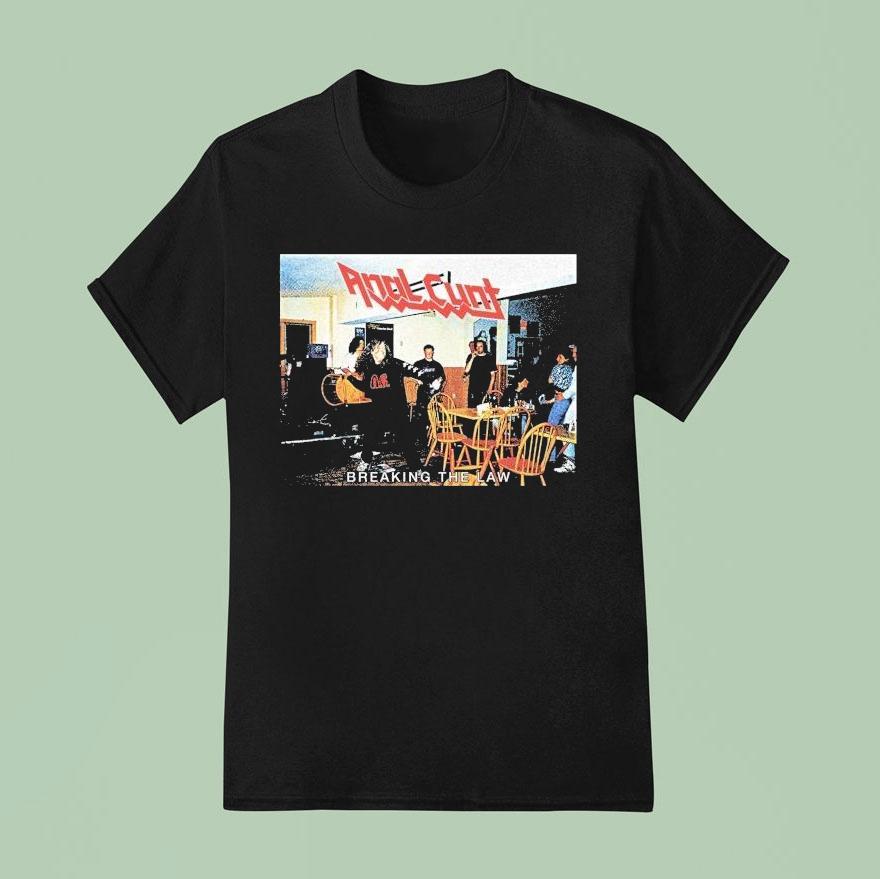 Anal Cunt Breaking The Law Shirt