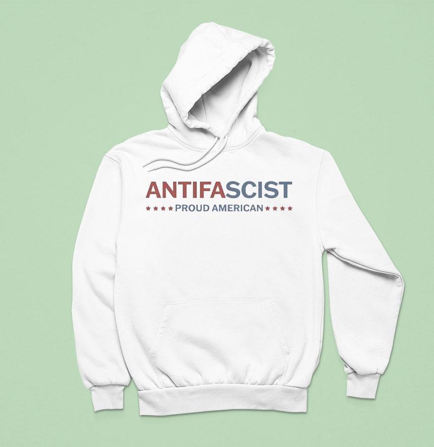 Antifascist Proud American Shirt Antifascist Proud American Shirt