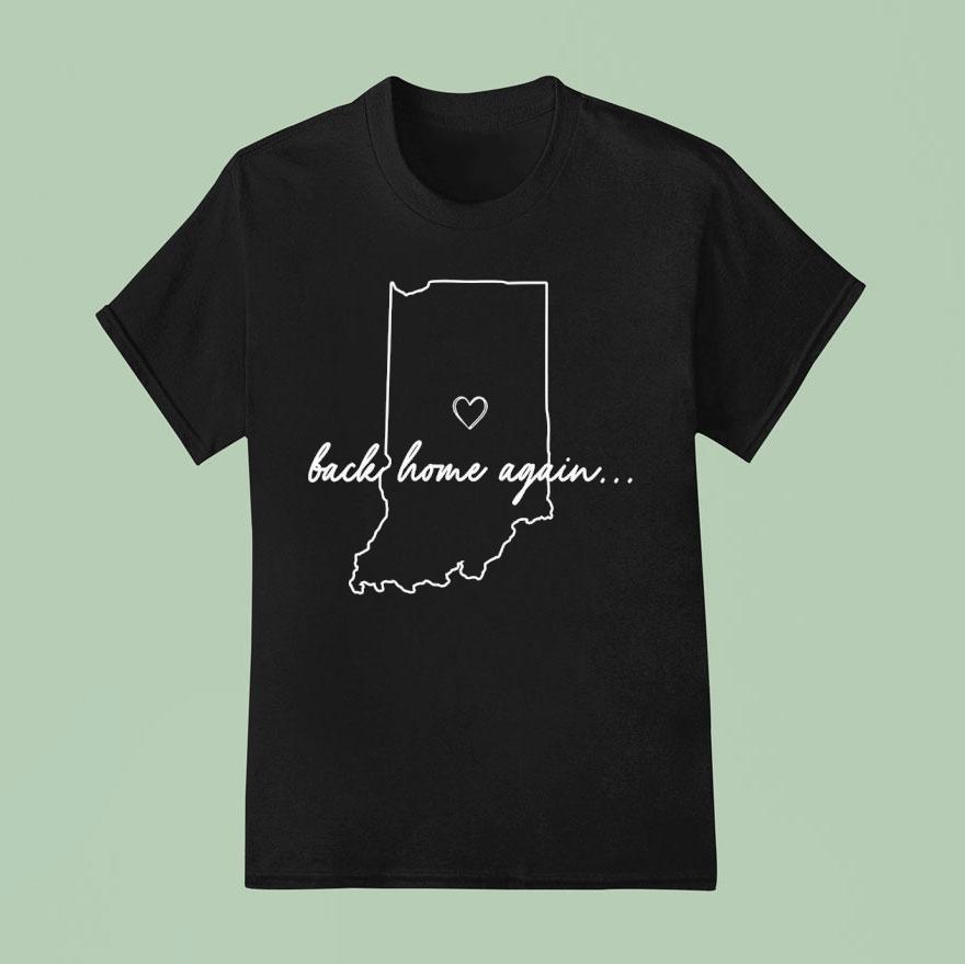 Back Home Again Indiana Map Shirt