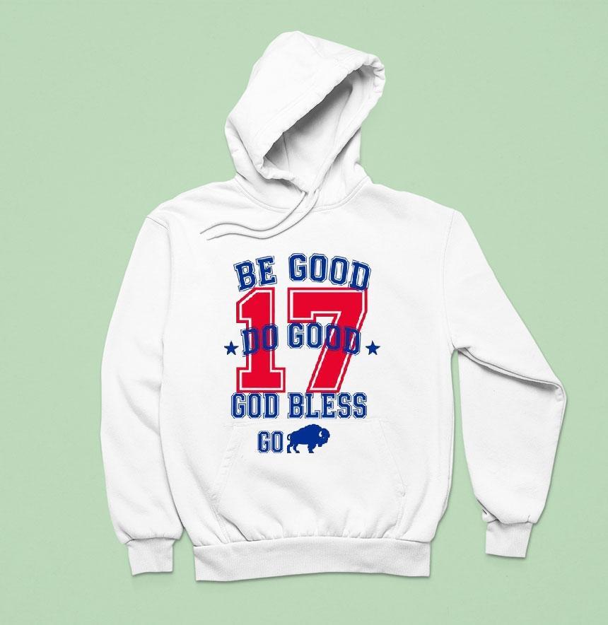 Be Good Do Good 17 God Bless Go Shirt Be Good Do Good 17 God Bless Go Shirt