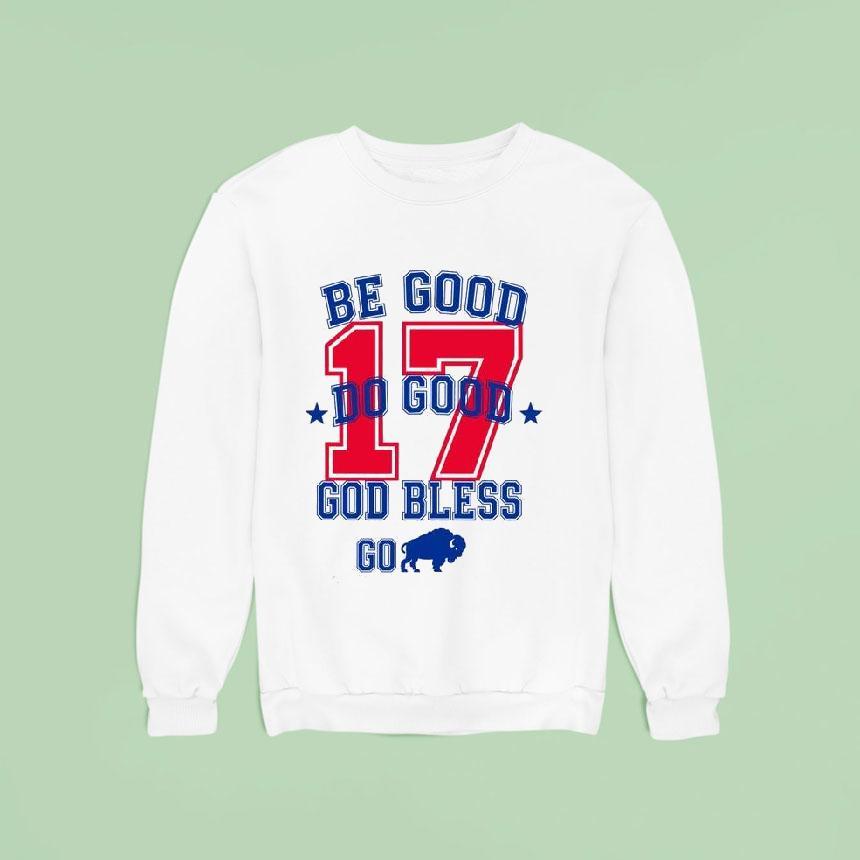 Be Good Do Good 17 God Bless Go Shirt Be Good Do Good 17 God Bless Go Shirt