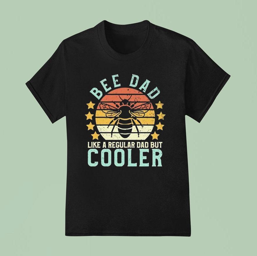 Bee Dad Like A Regular Dad But Cooler Vintage Shirt