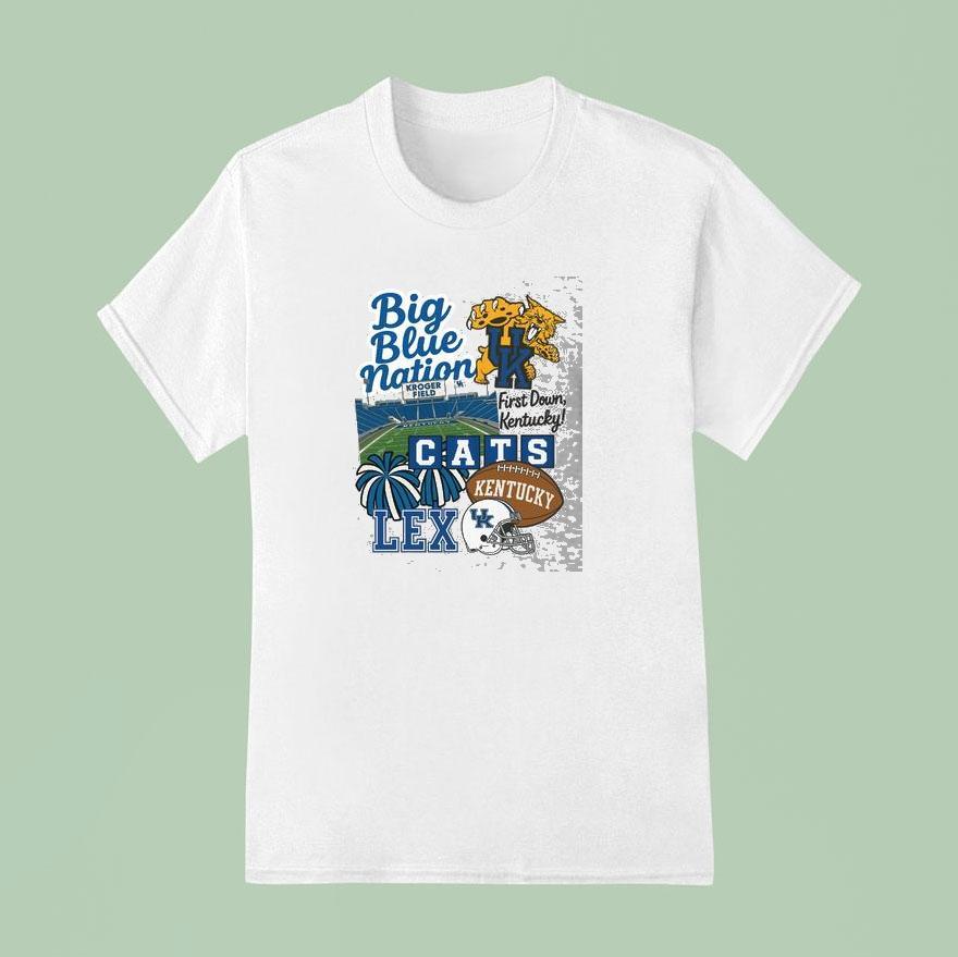 Big Blue Nation First Down Kentucky Cats Shirt