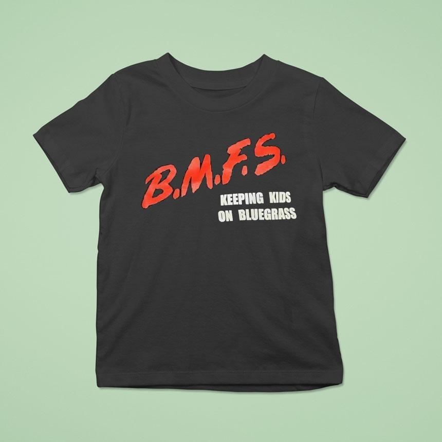 Bmfs Keeping Kids On Bluegrass Shirt
