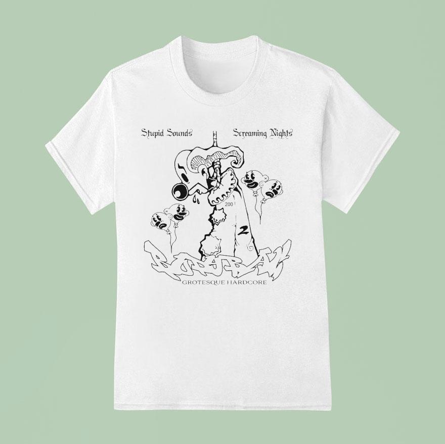 Bodybag Grotesque Hardcore Stupid Souds Screaming Nights Takeyourlyfe Shirt
