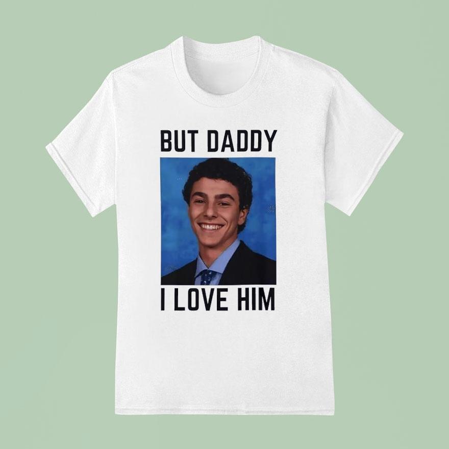 But Daddy I Love Him Smiling Luigi Shirt