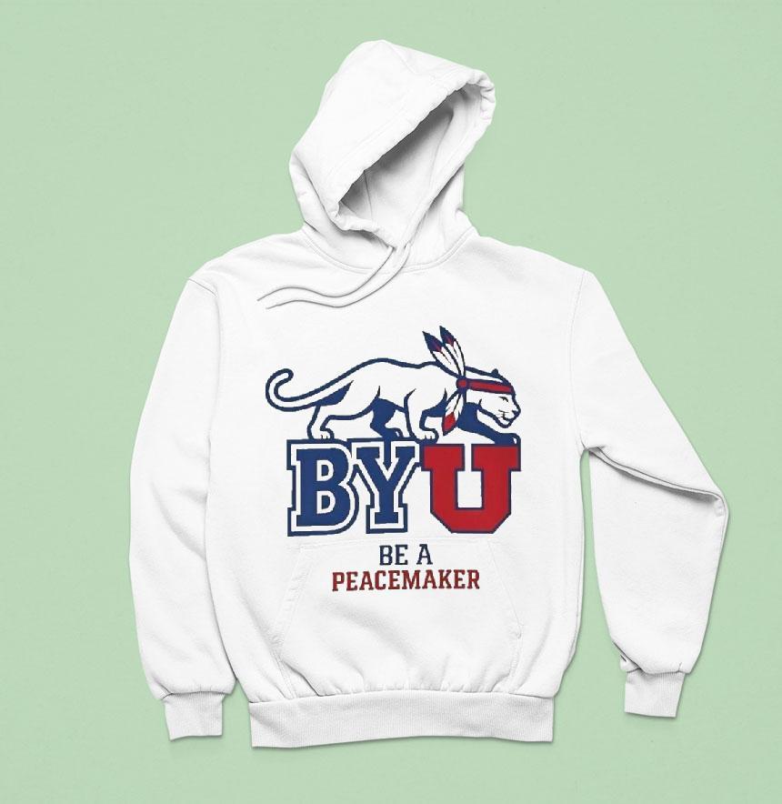 Byu Be A Peacemaker Shirt Byu Be A Peacemaker Shirt
