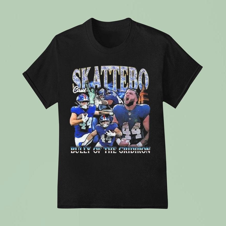 Cameron Skattebo Bully Of The Gridiron 2025 Shirt