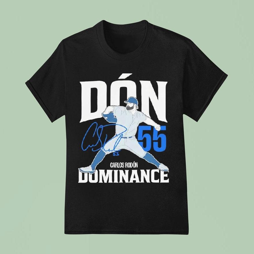 Carlos Rodn New York Yankees Dn Dominance Baseball Mlb Signature Shirt