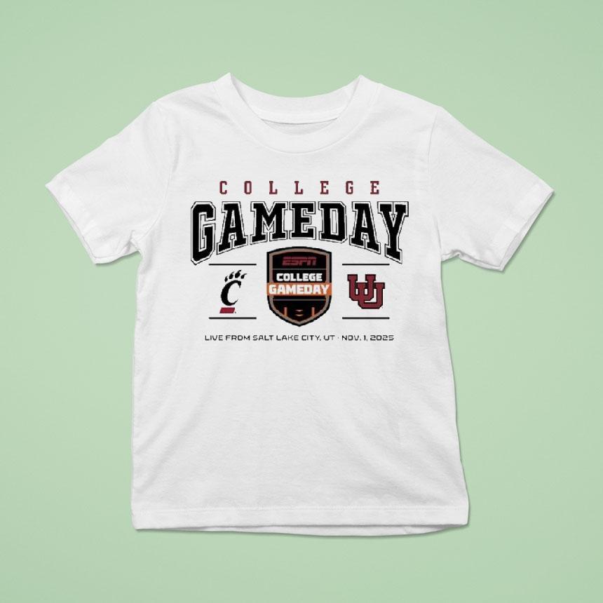 Cincinnati Bearcats Vs Utah Utes College Gameday Live From Salt Lake City, Ut Nov 1, 2025 Shirt
