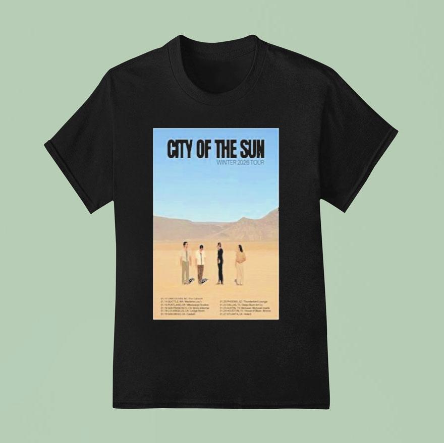 City Of The Sun Winter Tour 2026 Dates Shirt