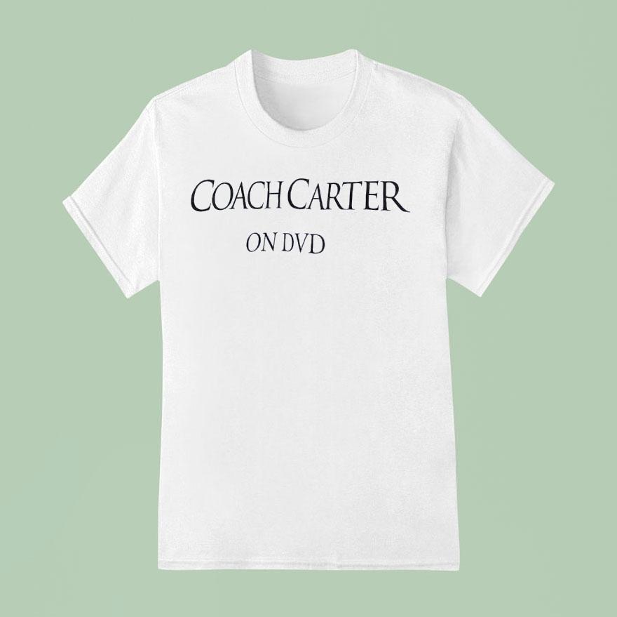 Coach Carter On Dvd Shirt