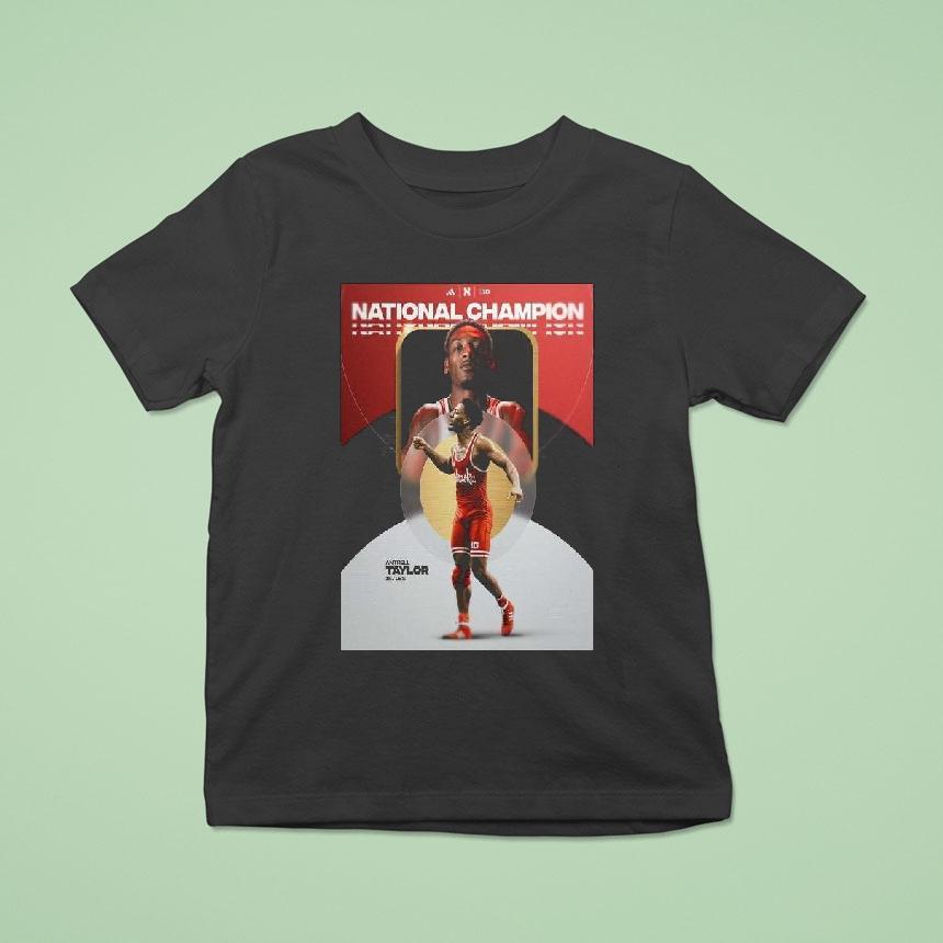 Congras Antrell Taylor Nebraska Athletics Wrestling Is National Champion 2025 Shirt