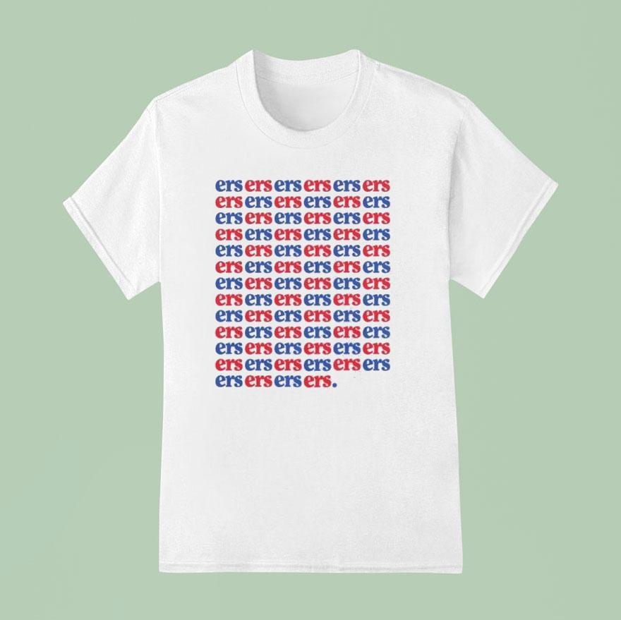 Count The Ers Shirt