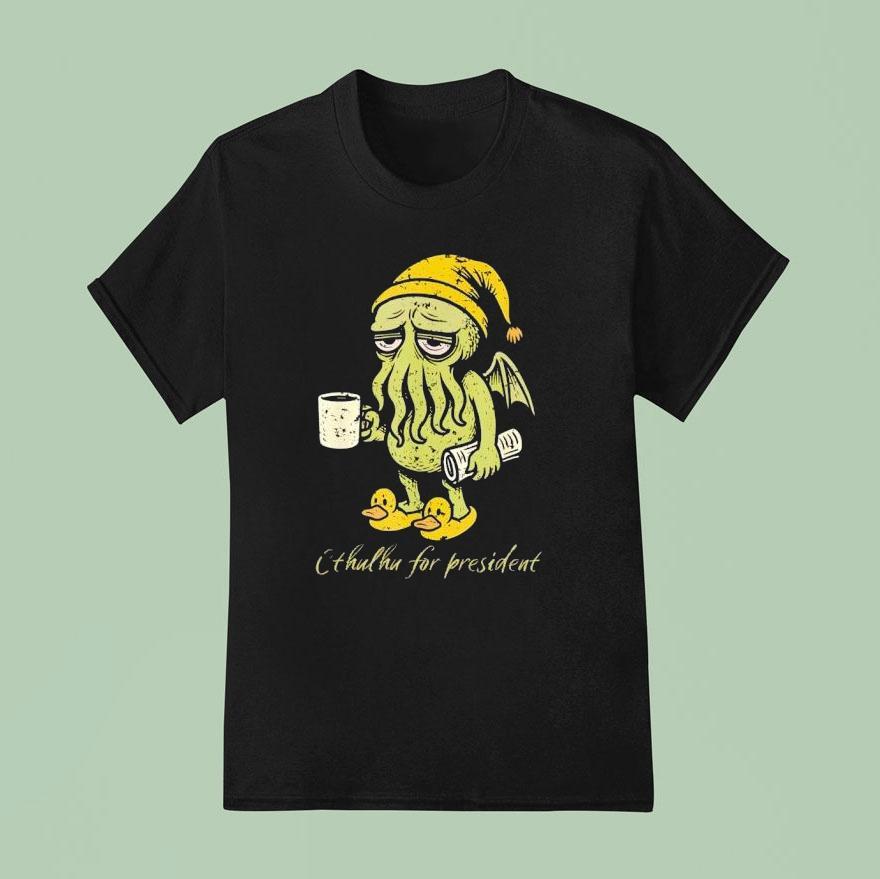 Cthulhu Evil Awakens For President Shirt