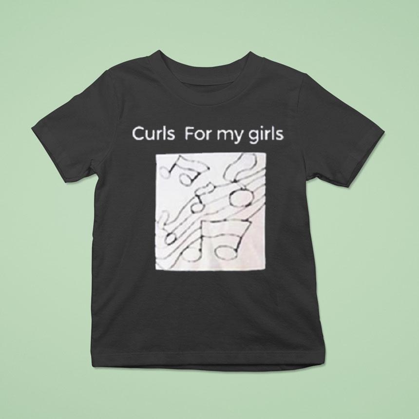 Curls Of My Girls Shirt