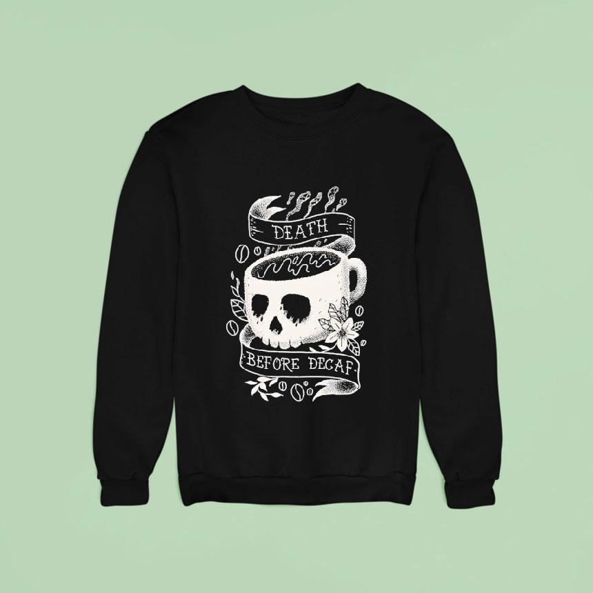 Death Before Decaf Tattoo Shirt Death Before Decaf Tattoo Shirt