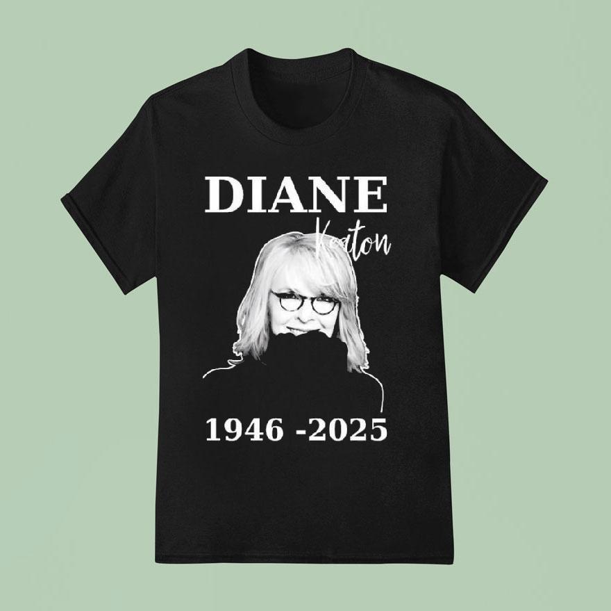 Diane Keaton Celebrity Memorial 1946-2025 Shirt