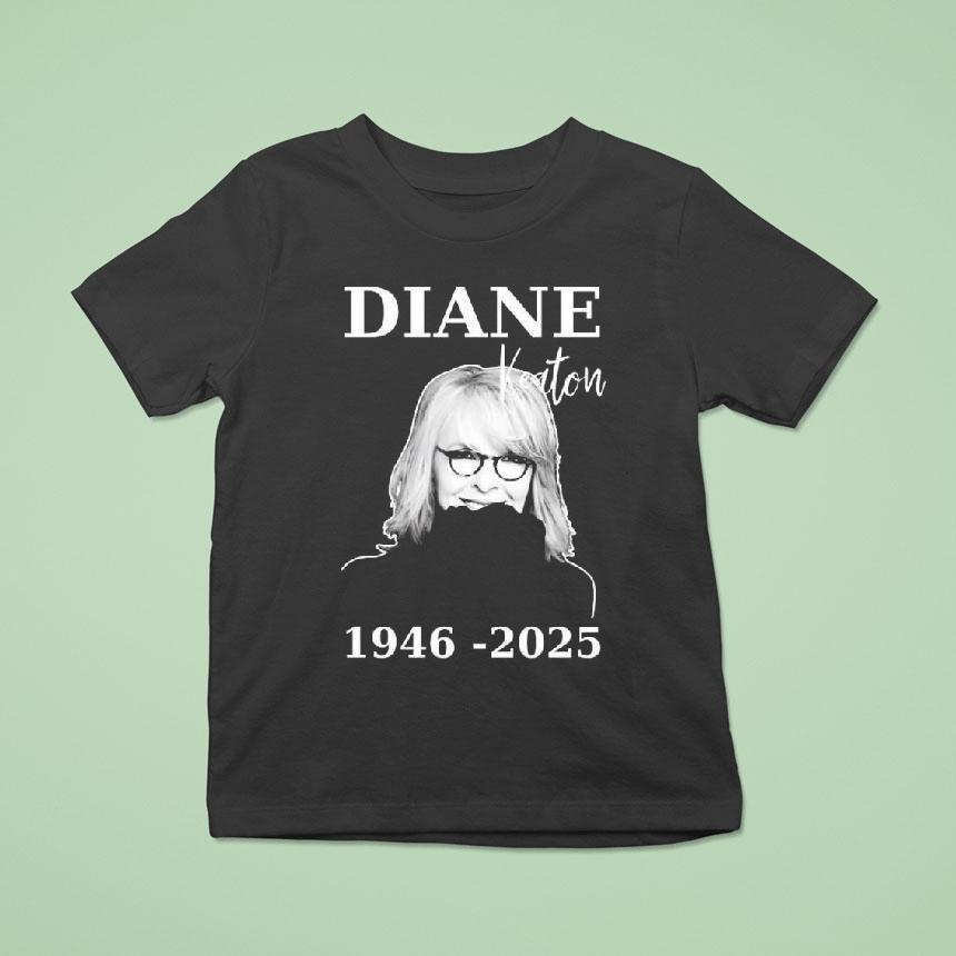 Diane Keaton Celebrity Memorial 1946-2025 Shirt