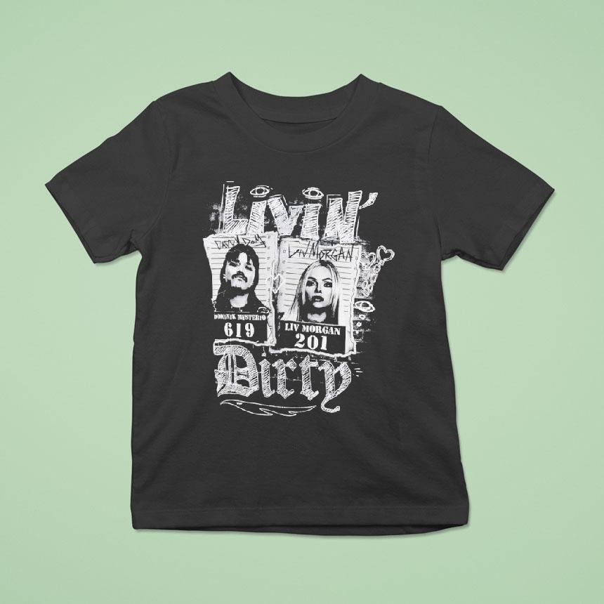 Dominik Mysterio And Liv Morgan Livin’ Dirty Shirt