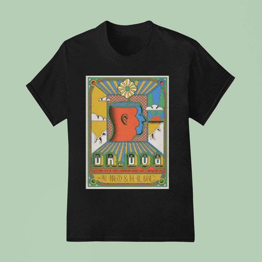 Dr. Dog Octiber 13-14 2025 Ardmore Music Hall In Ardmore Pa Shirt