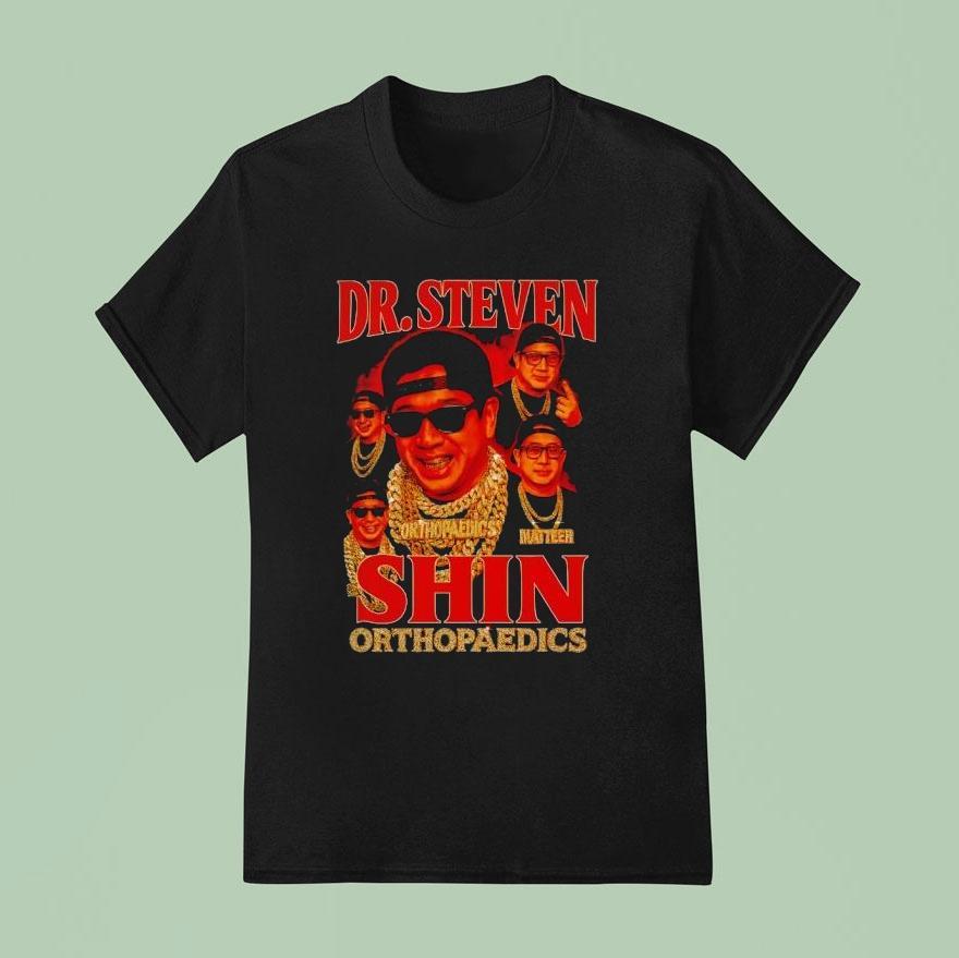 Dr Steven Shin Orthopaedics Matter Graphic Shirt