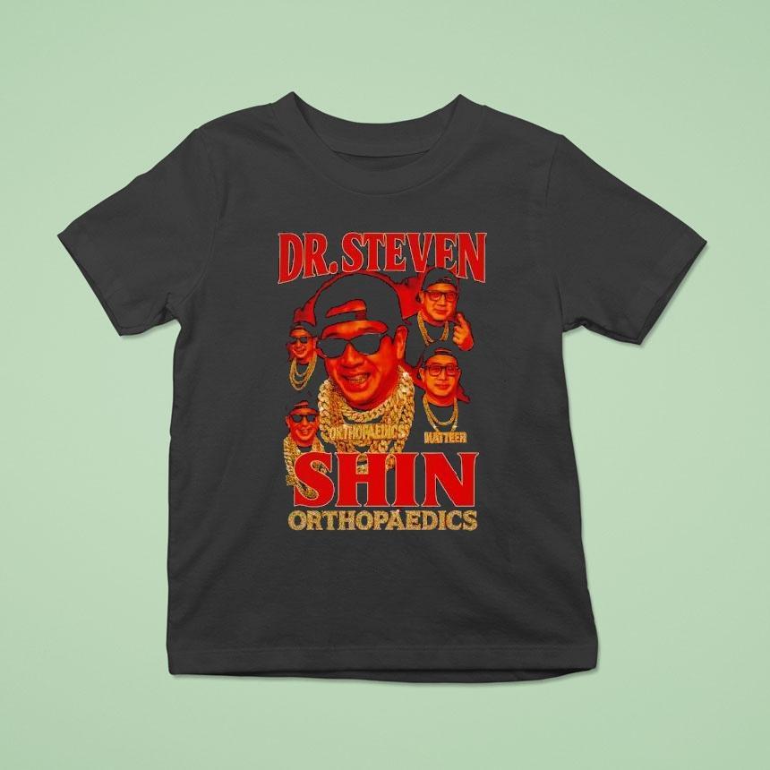 Dr Steven Shin Orthopaedics Matter Graphic Shirt