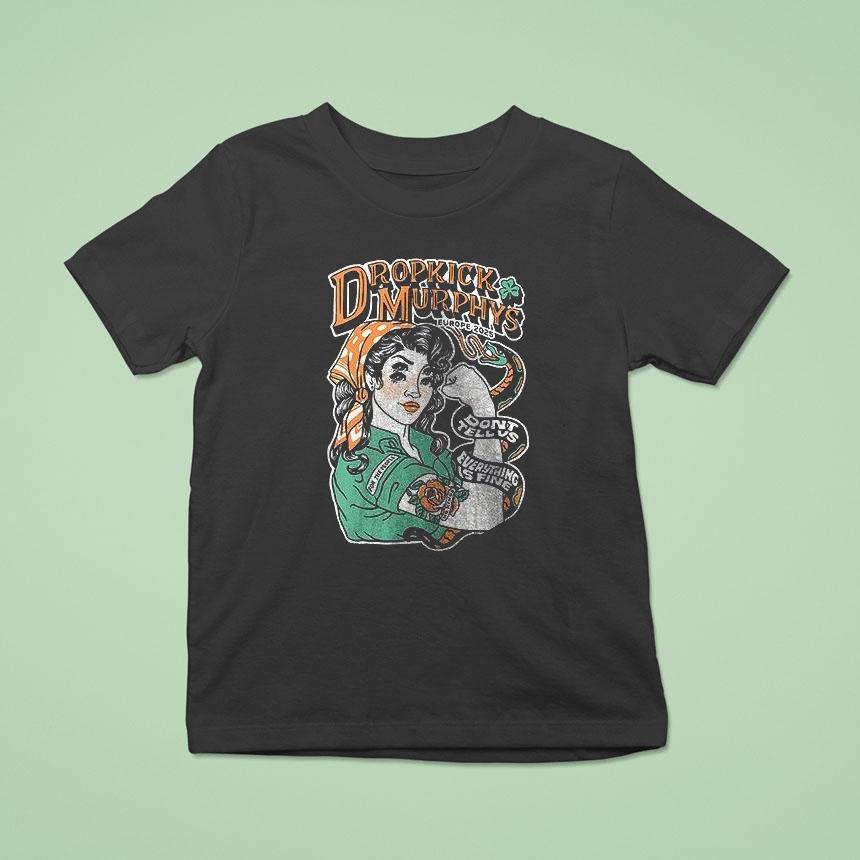 Dropkick Murphys Europe Fall 2025 Don’t Tell Us Everything Is Fine Cities Strong Women Art Shirt