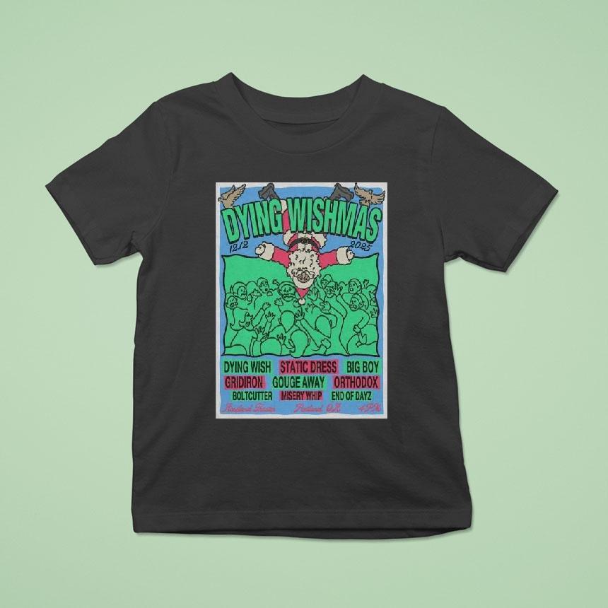 Dying Wishmas Roseland Theater, Portland December 12 2025 Shirt