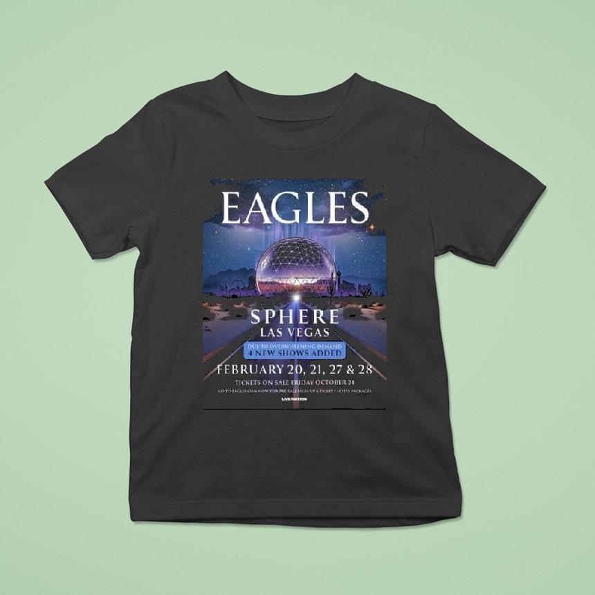Eagles Live At Sphere Las Vegas 2026 4 New Shows Added On February 20 21 27 And 28 50th Anniversary Of Their Greatest Hits 1971-1975 Shirt