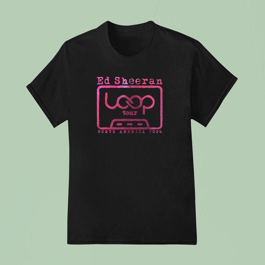 Ed Sheeran Loop Tour 2026 North America Dates Shirt