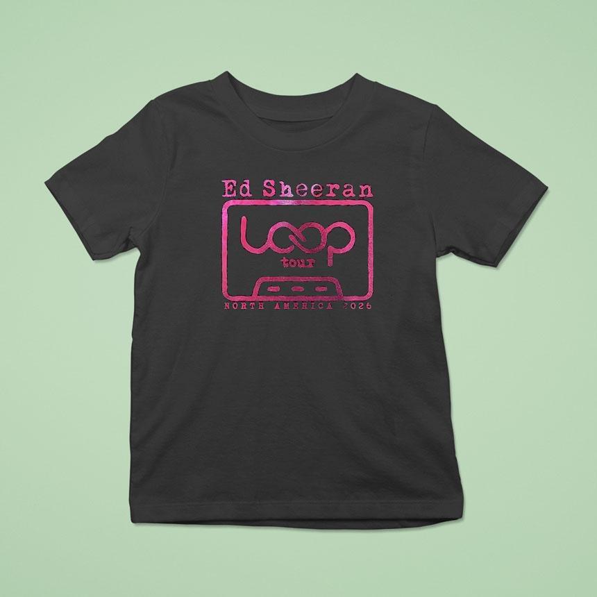 Ed Sheeran Loop Tour 2026 North America Dates Shirt