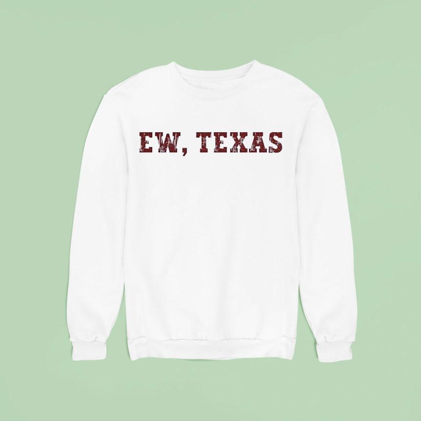 Ew Texas Oklahoma Sooners Shirt Ew Texas Oklahoma Sooners Shirt