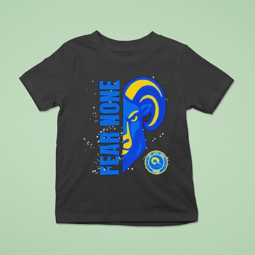 Fear None Los Angeles Rams Shirt
