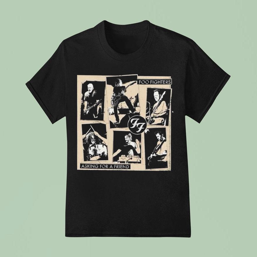 Foo Fighters Asking For A Friend 2025 Shirt