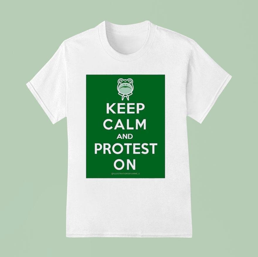 Frog Keep Calm And Protest On Shirt