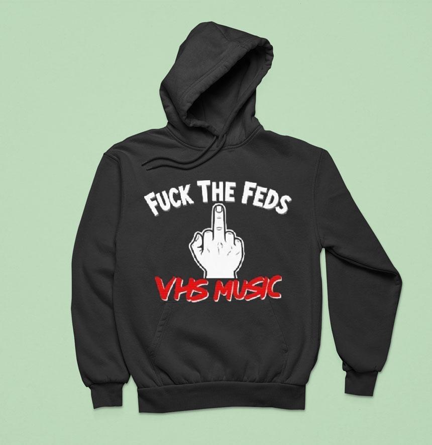 Fuck The Feds Vhs Music Shirt Fuck The Feds Vhs Music Shirt