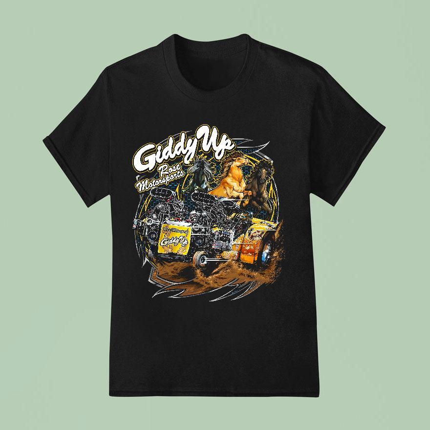 Giddy Up Super Modified Tractor By Rose Motorsports Shirt
