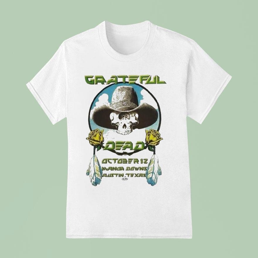 Grateful Dead Manor Downs Austin Texas 2025 Shirt