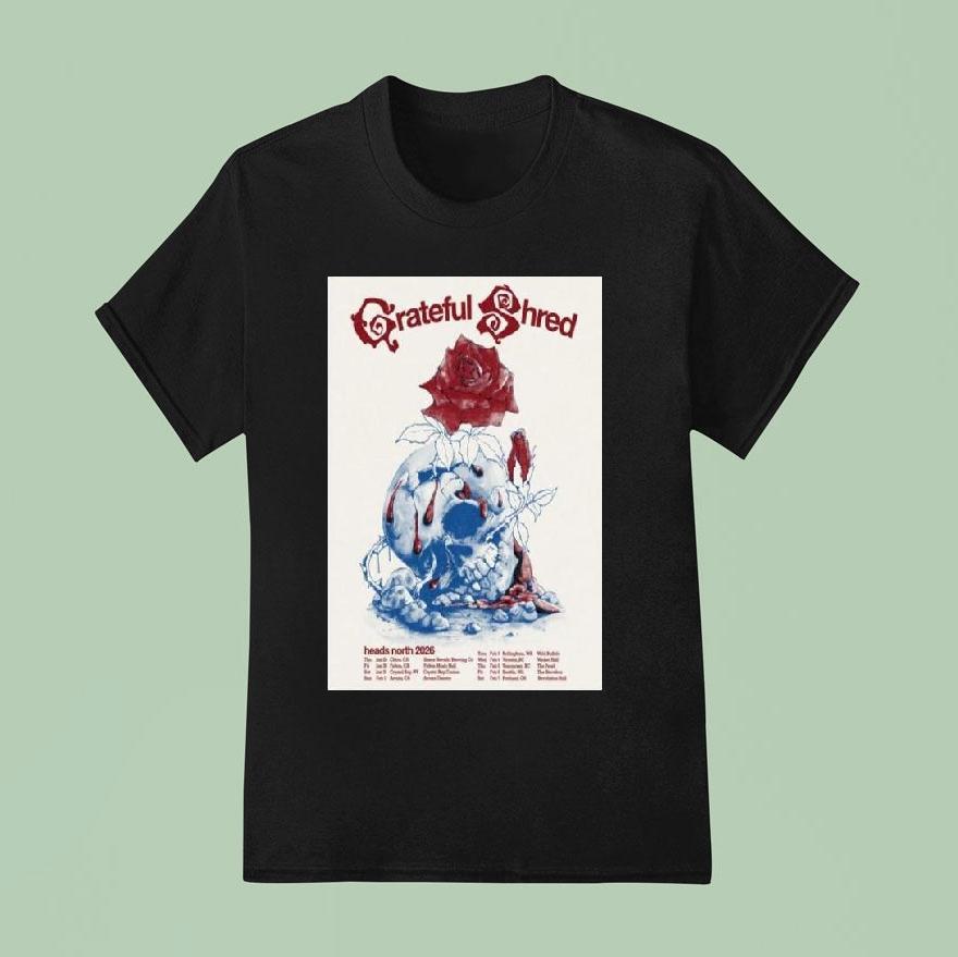Grateful Shred Head North Tour 2026 Shirt