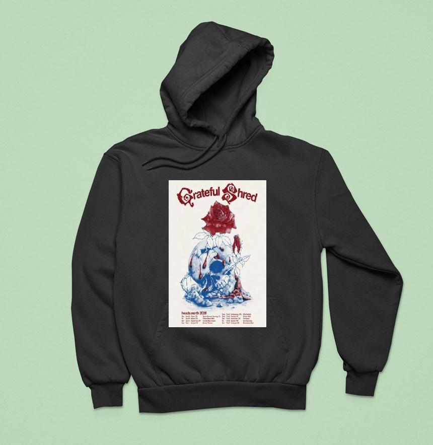 Grateful Shred Head North Tour 2026 Shirt Grateful Shred Head North Tour 2026 Shirt