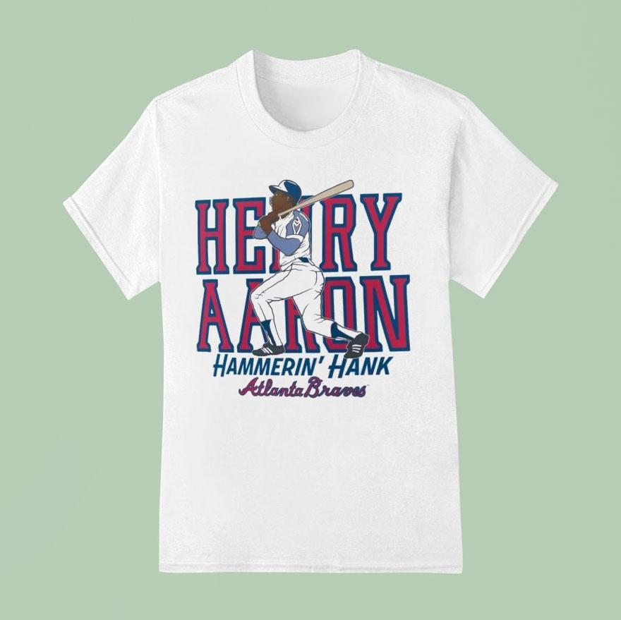 Hank Aaron Atlanta Braves Henry Aaron Hammerin’ Hank Baseball Mlb Shirt