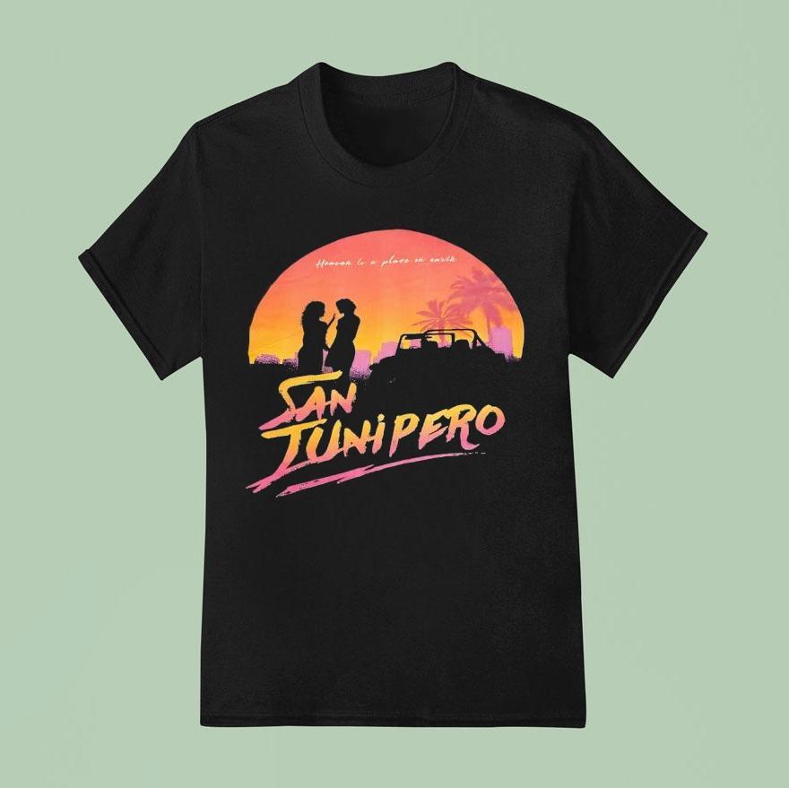 Heaven Is A Place On Earth San Junipero Vintage Shirt