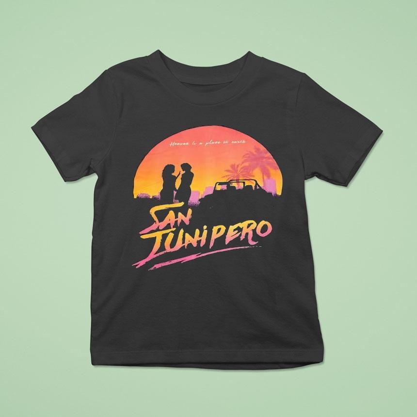 Heaven Is A Place On Earth San Junipero Vintage Shirt