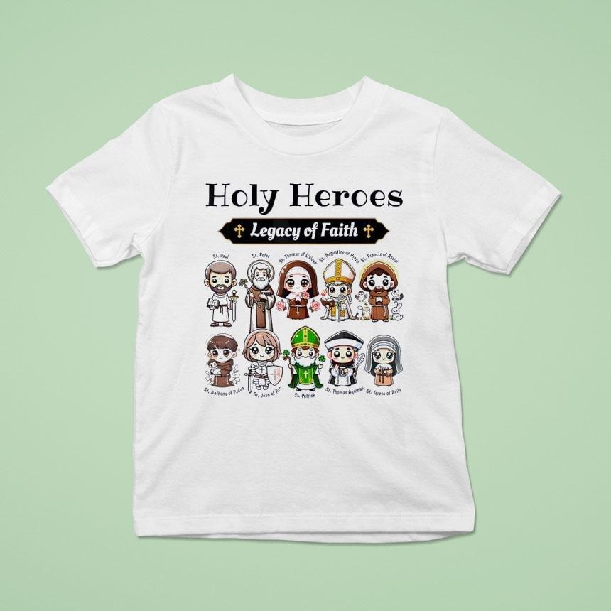Holy Heroes Legacy Of Faith Catholic Saints Collection Shirt